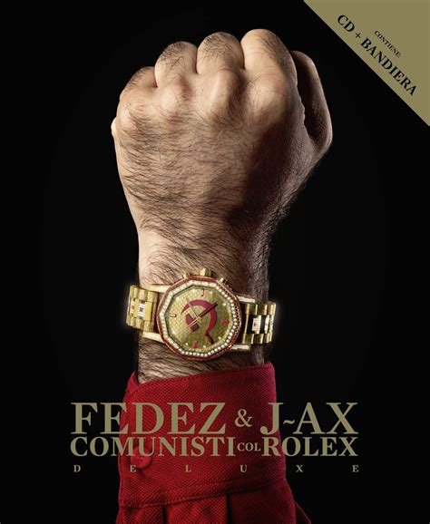 comunisti col rolex wiki|The Meaning Behind The Song: Comunisti col Rolex by J.